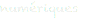 numériques